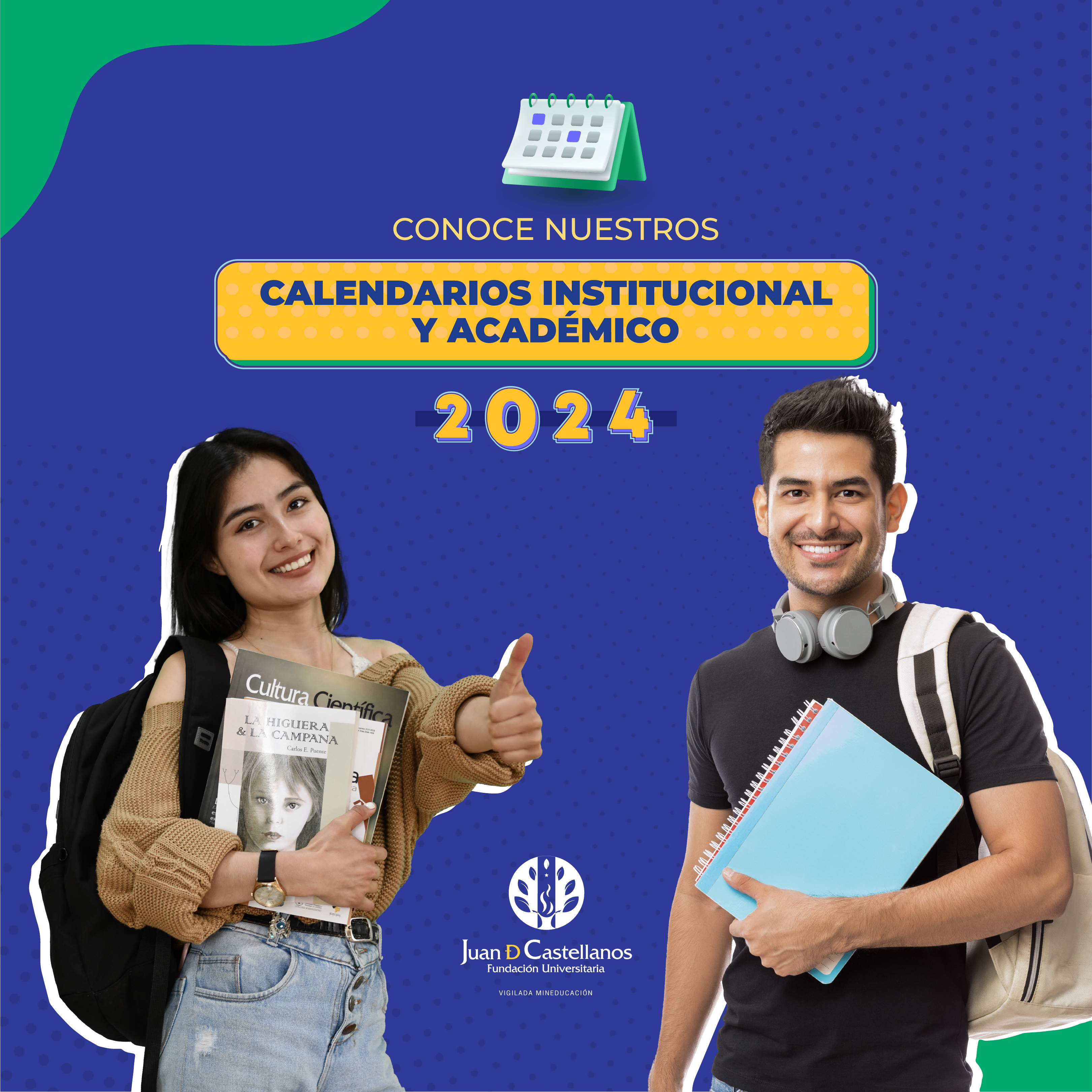 ¡Estos son los Calendarios Institucional y Académico 2024!